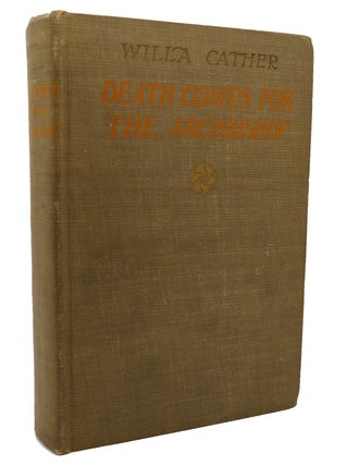 Item #116920 DEATH COMES FOR THE ARCHBISHOP. Willa Cather