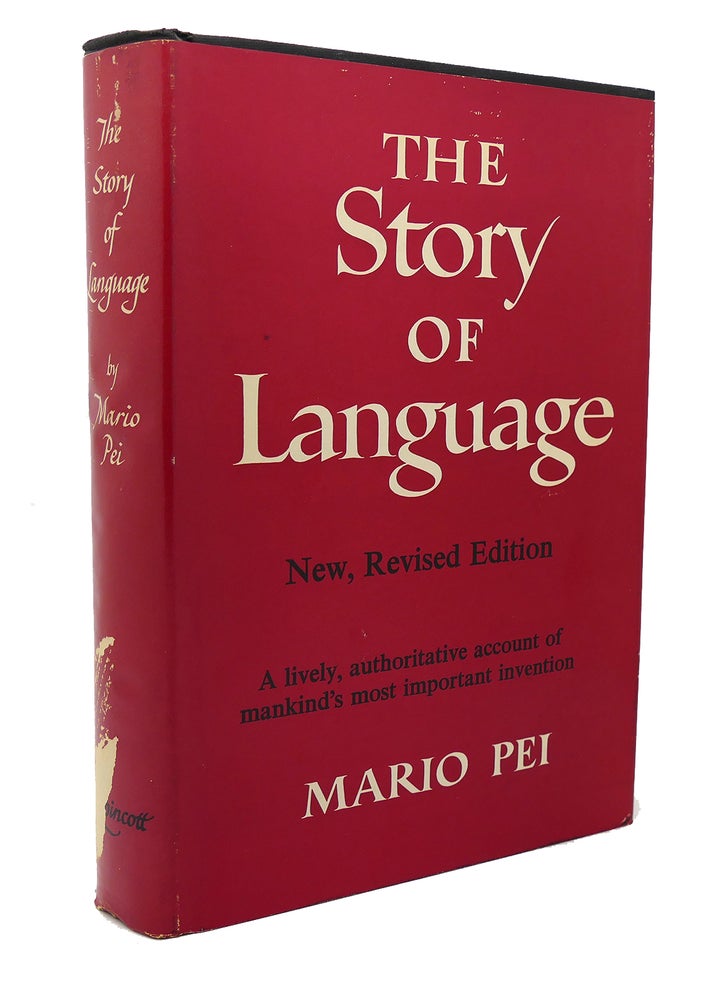 Item #116964 THE STORY OF LANGUAGE. Mario Pei.