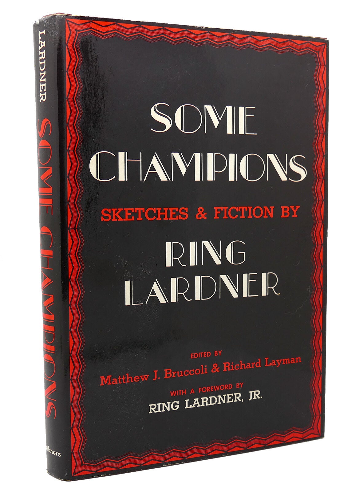 SOME CHAMPIONS Sketches and Fiction | Ring Lardner | First Edition ...