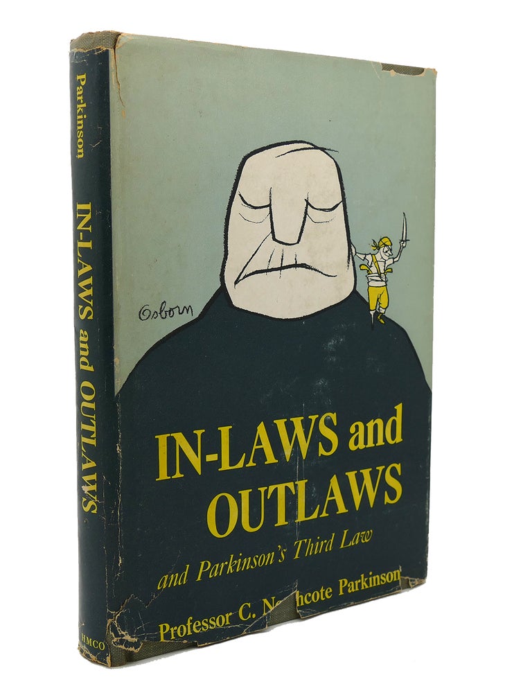 Item #117019 IN-LAWS AND OUTLAWS. C. Northcote Parkinson.