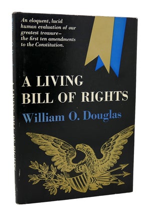 Item #117109 A LIVING BILL OF RIGHTS. William O. Douglas