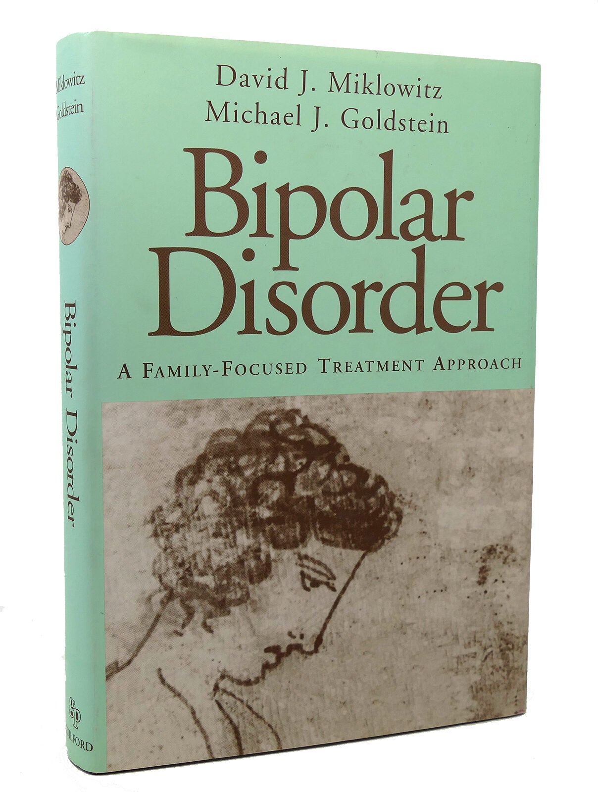 BIPOLAR DISORDER A Family-Focused Treatment Approach | David J ...