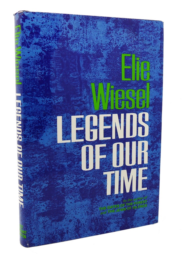 Item #117272 LEGENDS OF OUR TIME. Elie Wiesel.