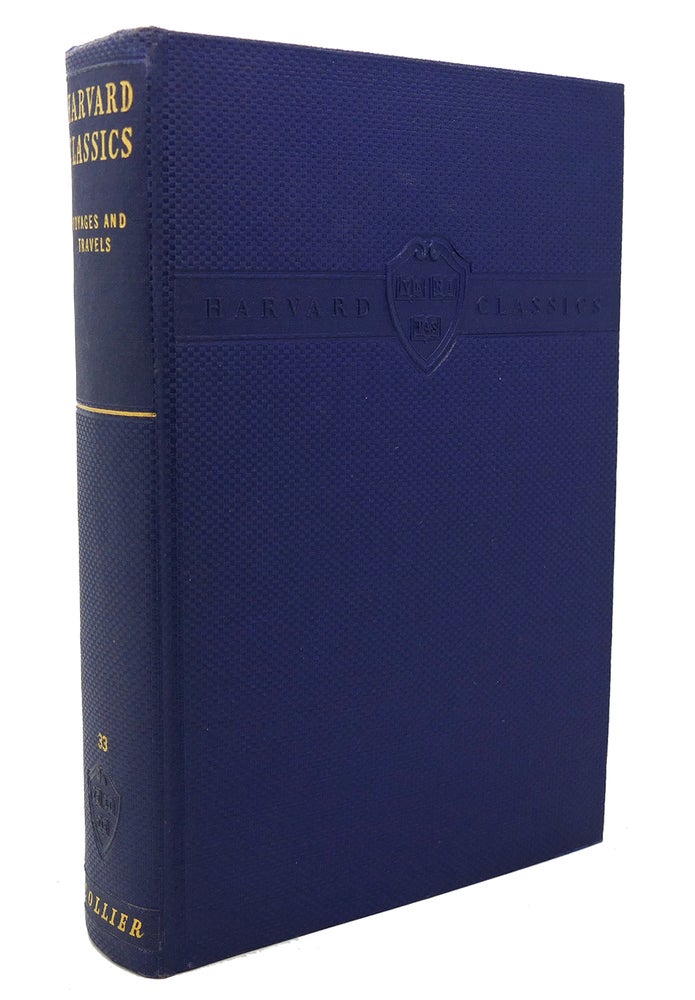 Item #117339 VOYAGES AND TRAVELS ANCIENT AND MODERN The Harvard Classics No 33. Charles W. Herodotus Eliot, Cornelius, Tacitus.