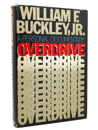 Item #117418 OVERDRIVE A PERSONAL DOCUMENTARY. William F. Buckley Jr