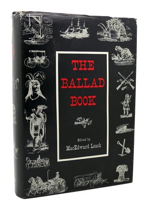 Item #117547 THE BALLAD BOOK Ballads of England, Scotland with American & Danish Variants....
