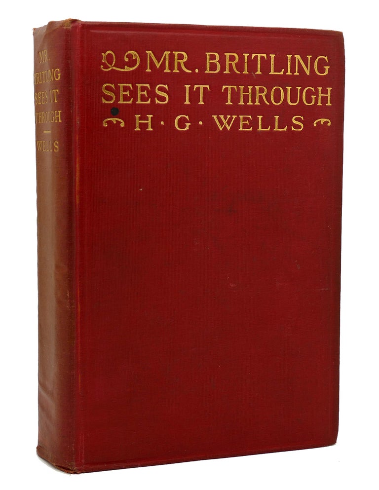 Item #117669 MR BRITLING SEES IT THROUGH. H. G. Wells.