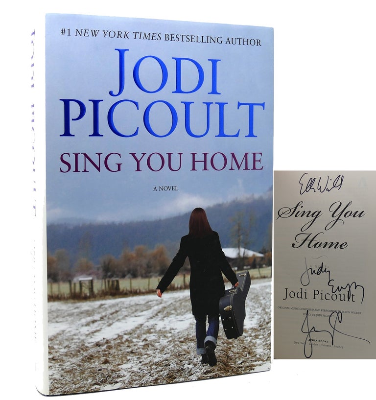 Item #117676 SING YOU HOME Signed. Jodi Picoult.
