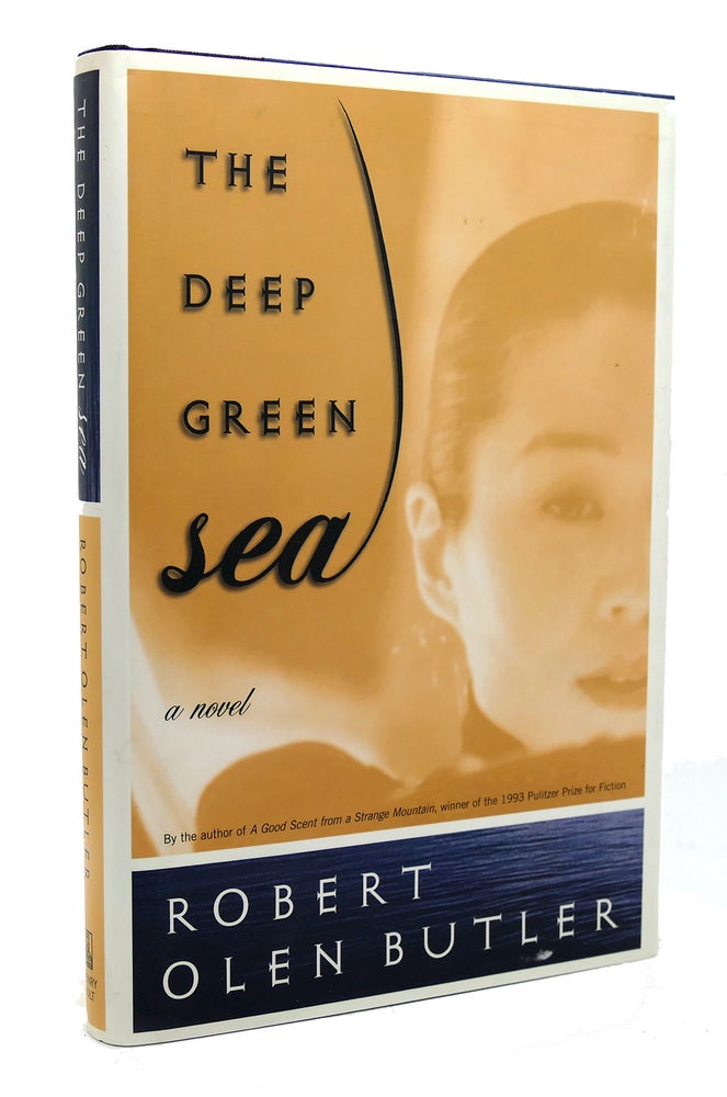 Item #117681 THE DEEP GREEN SEA A Novel. Robert Butler.