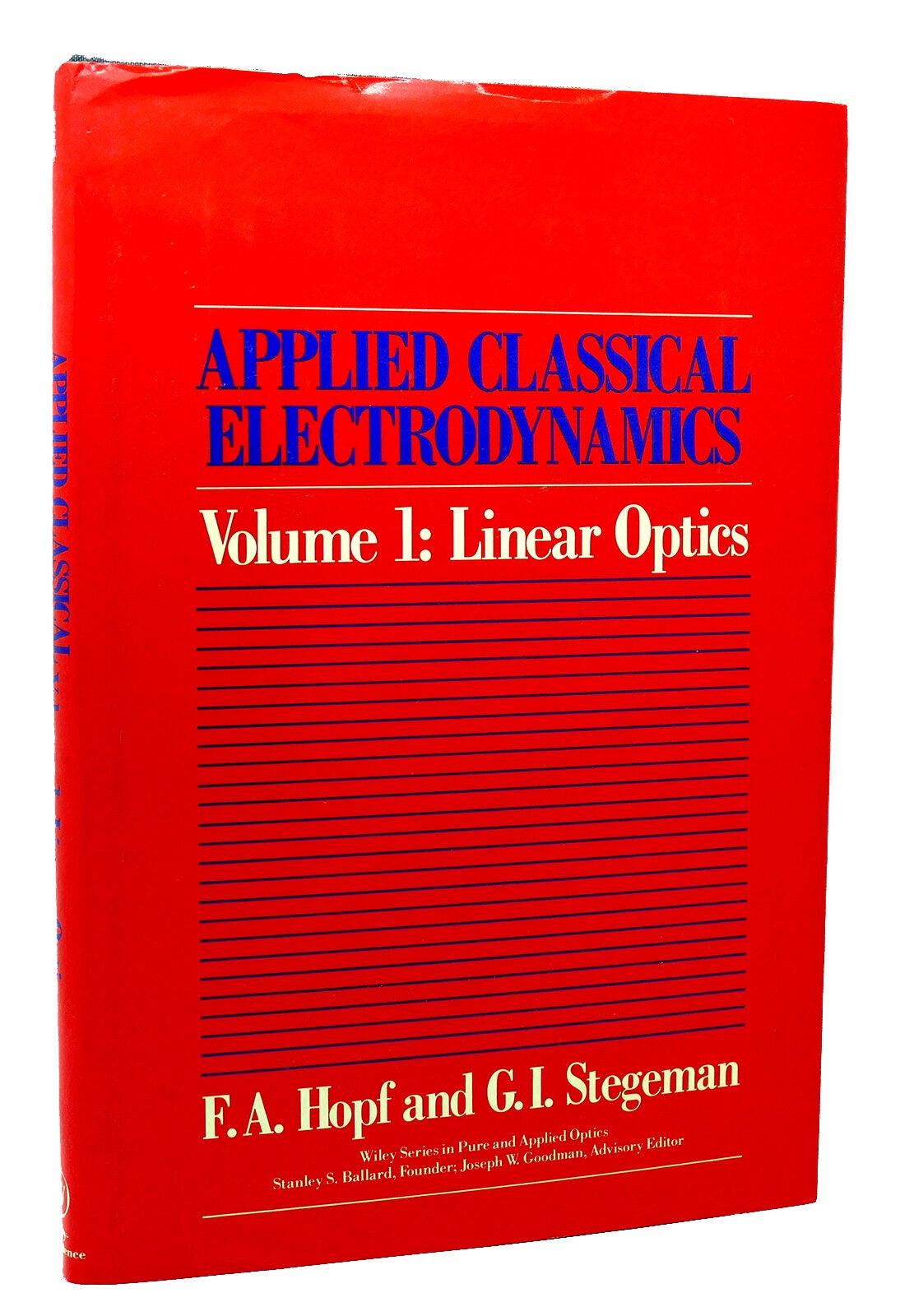 Applied Classical Electrodynamics， Nonlinear Optics (Wiley Series in Pure & Applied Optics) Hopf， F. A.; Stegeman， e I. 117743.jpg?width=320&height=