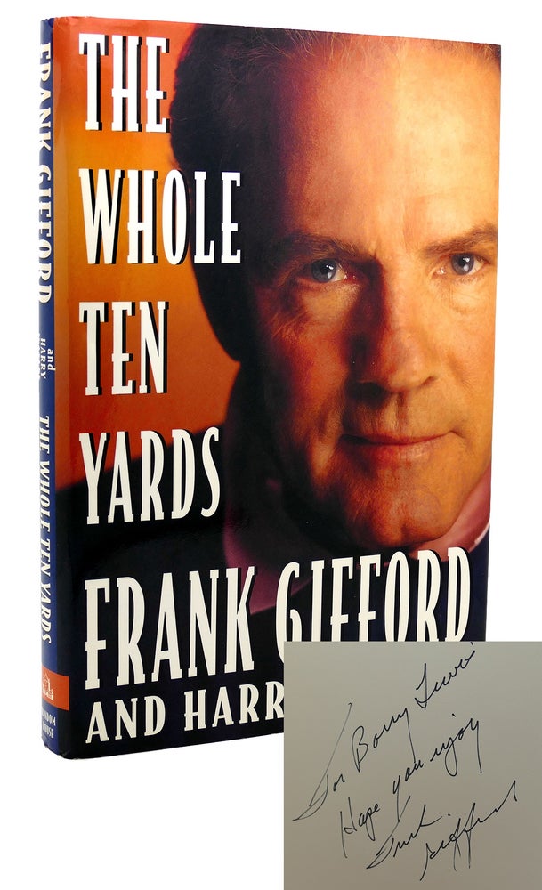 Item #117773 THE WHOLE TEN YARDS Signed 1st. Frank Gifford.