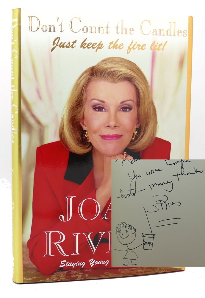 Item #117784 DON'T COUNT THE CANDLES SIGNED Just Keep the Fire Lit! Joan Rivers.