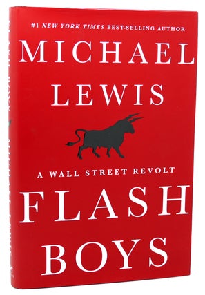 Item #117896 FLASH BOYS. Michael Lewis