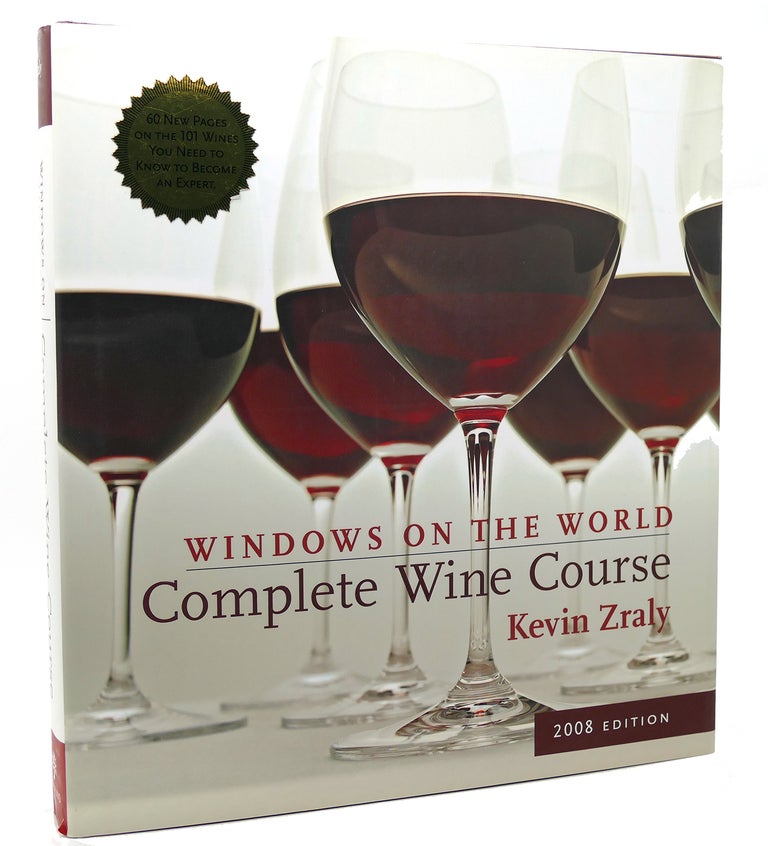 Item #117938 WINDOWS ON THE WORLD COMPLETE WINE COURSE 2008 EDITION. Kevin Zraly.