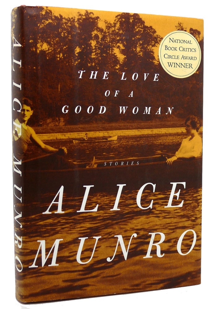Item #117972 THE LOVE OF A GOOD WOMAN. Alice Munro.