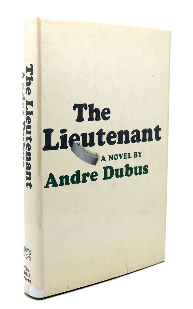 Item #118065 THE LIEUTENANT. Andre Dubus.
