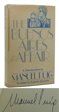Item #118072 THE BUENOS AIRES AFFAIR Signed 1st. Manuel Puig