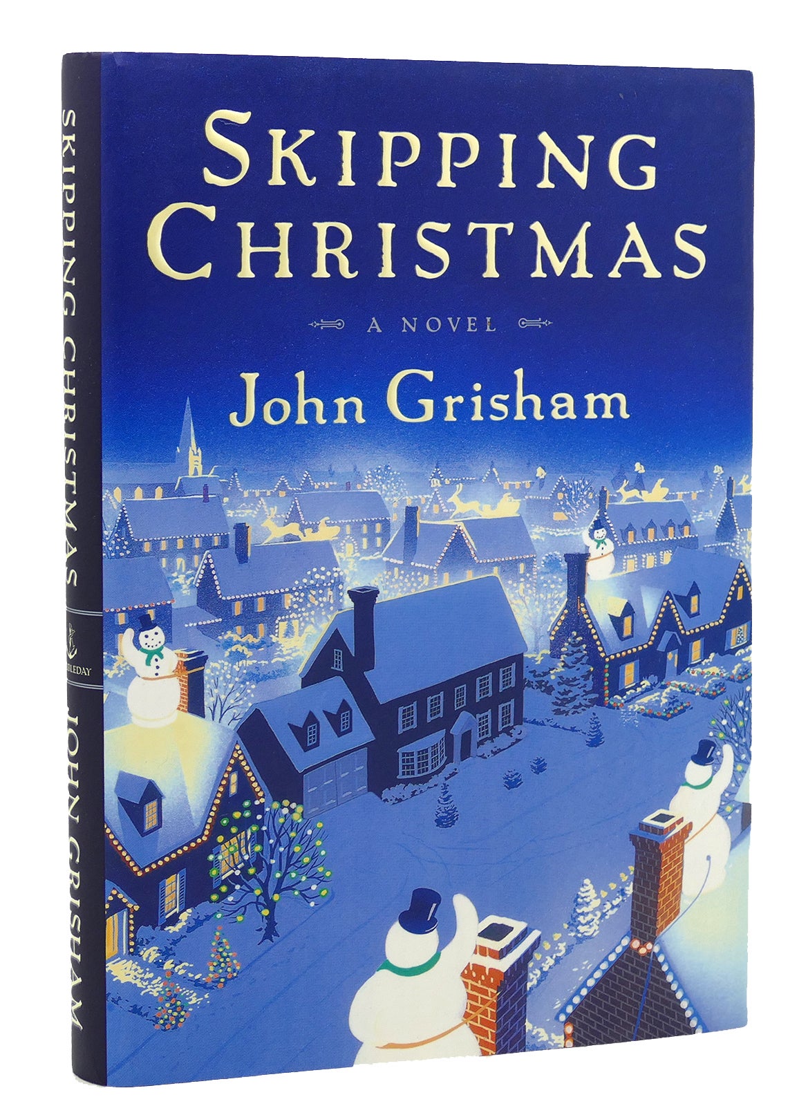 SKIPPING CHRISTMAS A Novel by John Grisham on Rare Book Cellar