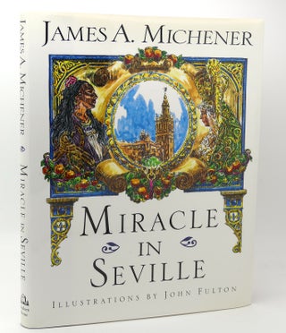 Item #118100 MIRACLE IN SEVILLE. James A. Michener