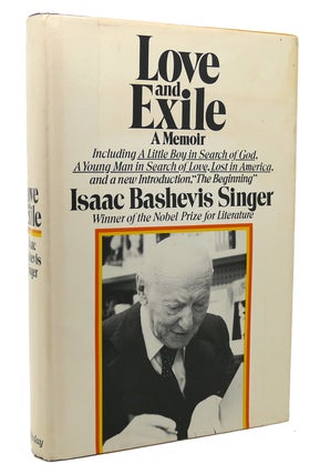 Item #118172 LOVE AND EXILE. Isaac Bashevis Singer