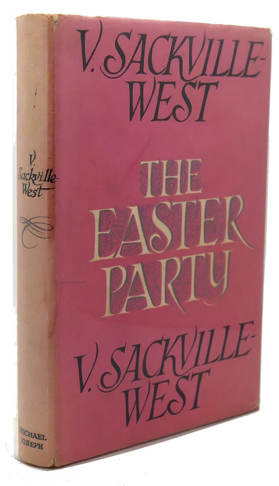 Item #118267 THE EASTER PARTY. V. Sackville West.
