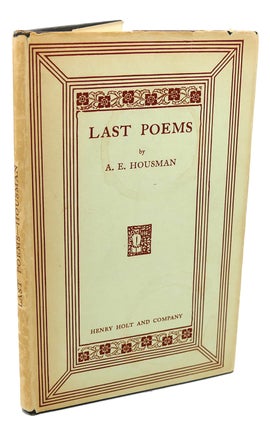 Item #118319 LAST POEMS. A. E. Housman