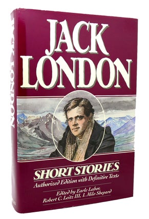 Item #118556 SHORT STORIES OF JACK LONDON Authorized one-volume edition. Jack London