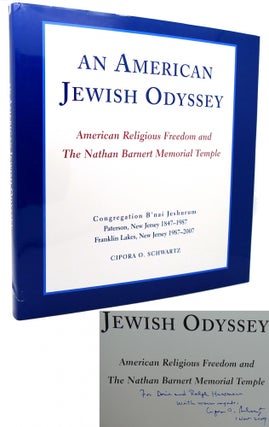 Item #118571 AN AMERICAN JEWISH ODYSSEY American Religious Freedoms and the Nathan Barnert...