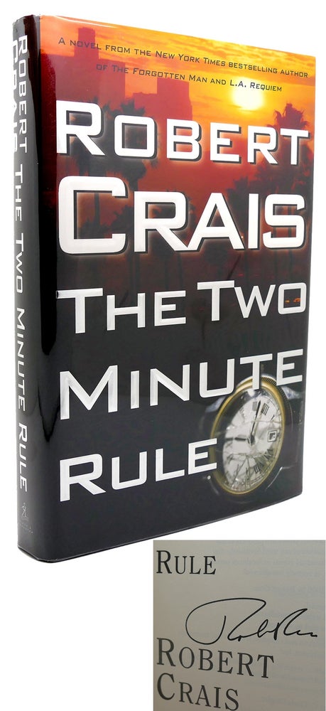 Item #118643 THE TWO MINUTE RULE Signed 1st. Robert Crais.