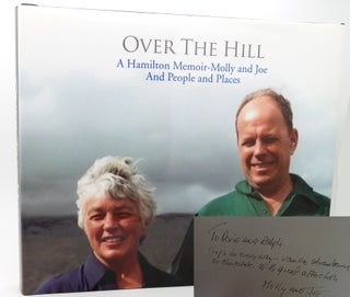 Item #118700 OVER THE HILL A HAMILTON MEMOIR MOLLY AND JOE AND PEOPLE AND PLACES. Joseph F. Anderson
