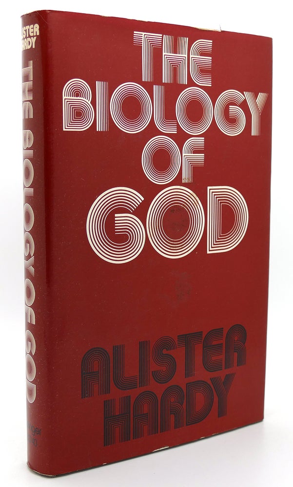 Item #118799 THE BIOLOGY OF GOD A scientist's study of man the religious animal. Alister Clavering Hardy.