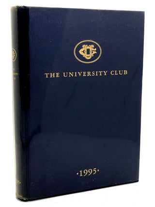 Item #118841 ANNUAL OF THE UNIVERSITY CLUB 1995 One Hundred and Thirtieth Year 1995-1996 Club...