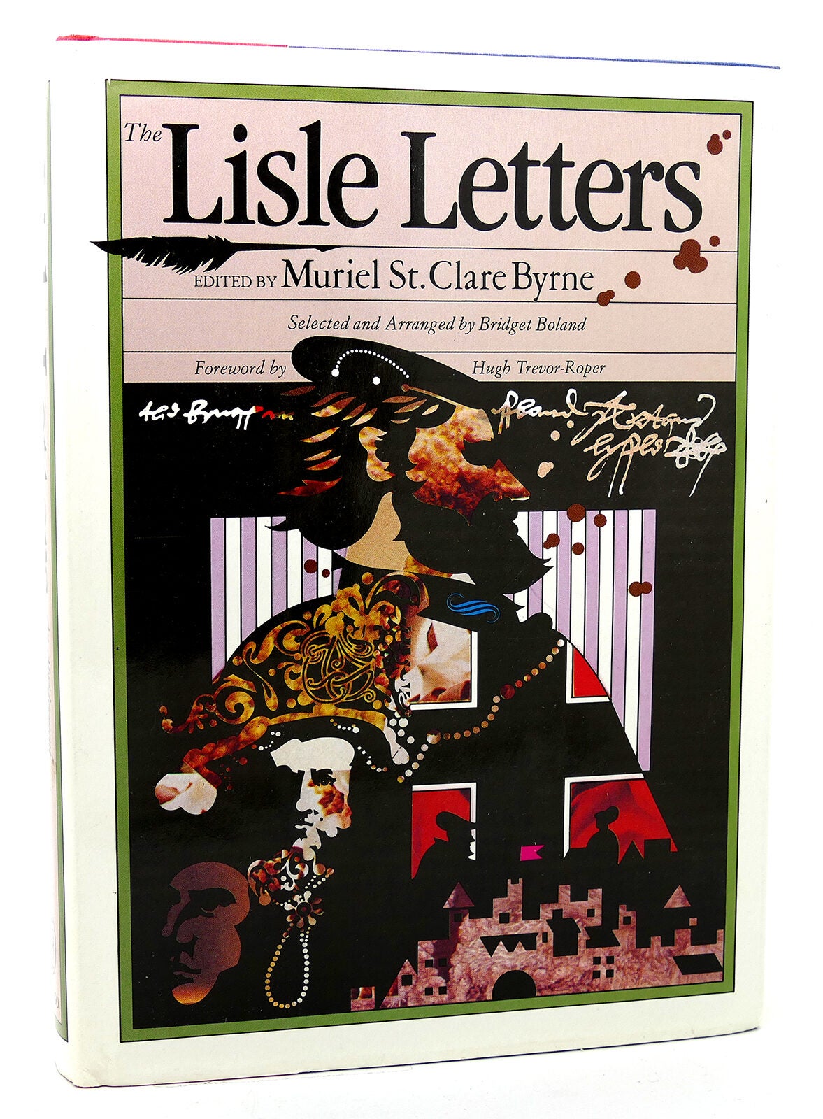 THE LISLE LETTERS An Abridgement | Muriel St. Clare Byrne | First ...