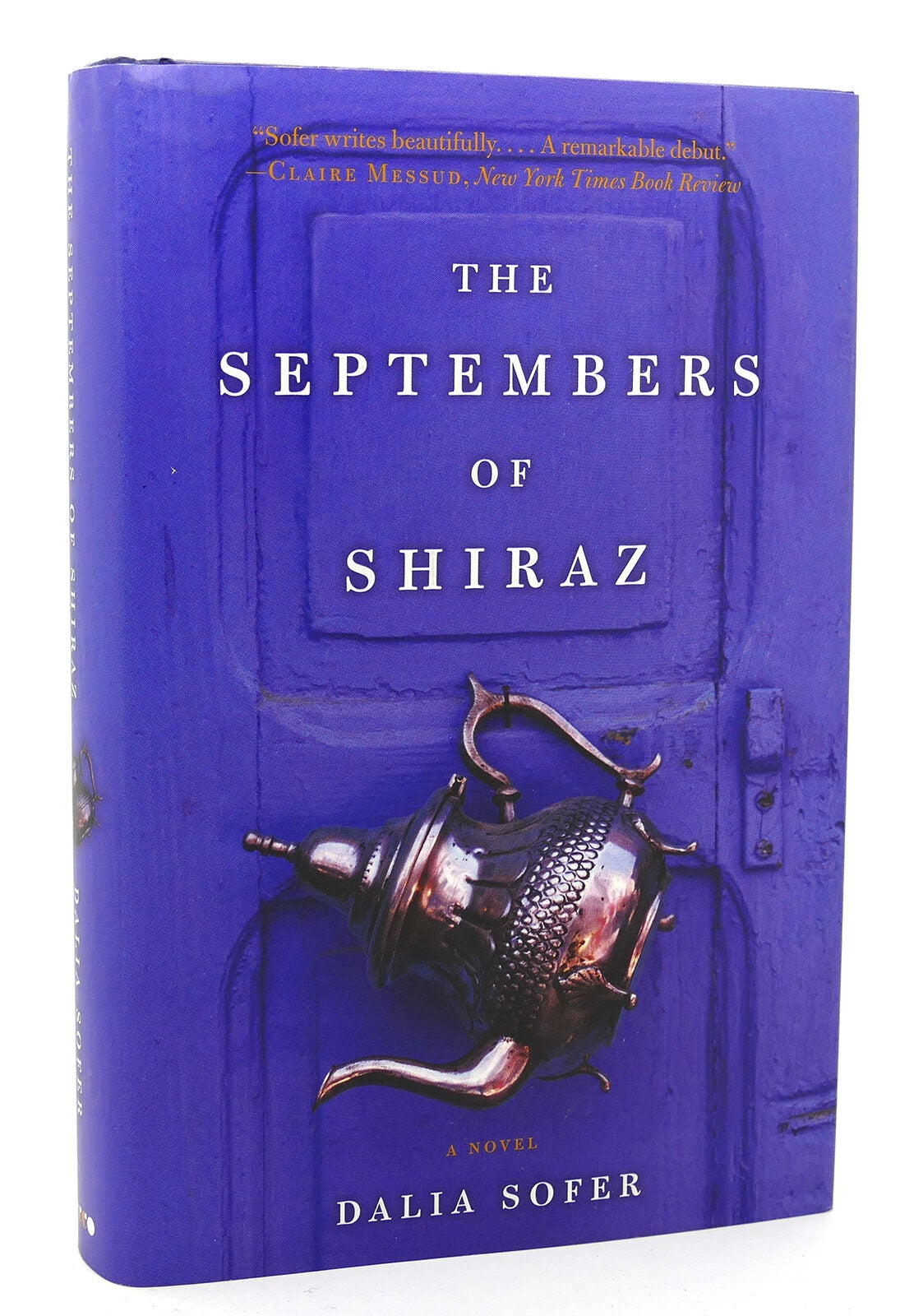 THE SEPTEMBERS OF SHIRAZ | Dalia Sofer | First Edition; Seventh