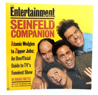 Item #118868 THE ENTERTAINMENT WEEKLY SEINFELD COMPANION. Bruce Fretts Jerry Seinfeld