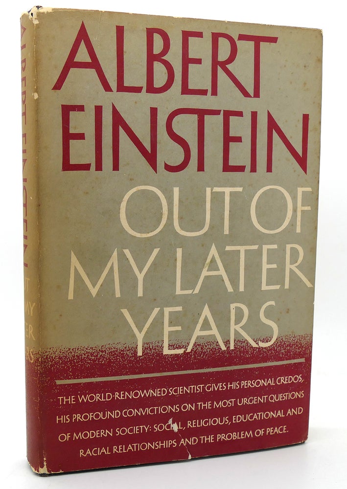 Item #118887 OUT OF MY LATER YEARS. Albert Einstein.