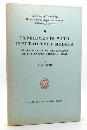 Item #118919 9 EXPERIMENTS WITH INPUT-OUTPUT MODELS; An Application to the Economy of the United...