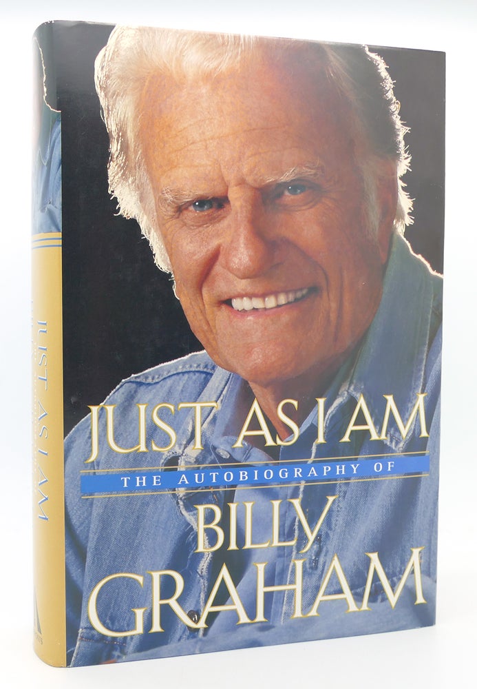 Item #119196 JUST AS I AM The Autobiography of Billy Graham. Billy Graham.