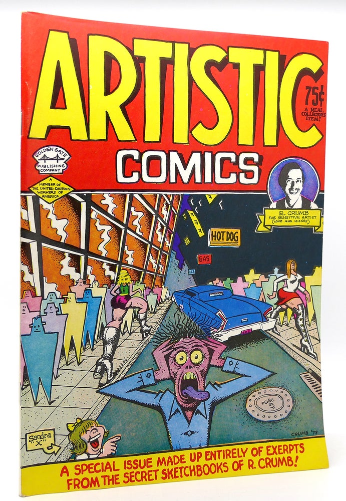 Item #119217 ARTISTIC COMICS A Special Issue Made Up Entirely of Excerpts from the Secret Sketchbooks of R. Crumb. R. Crumb.