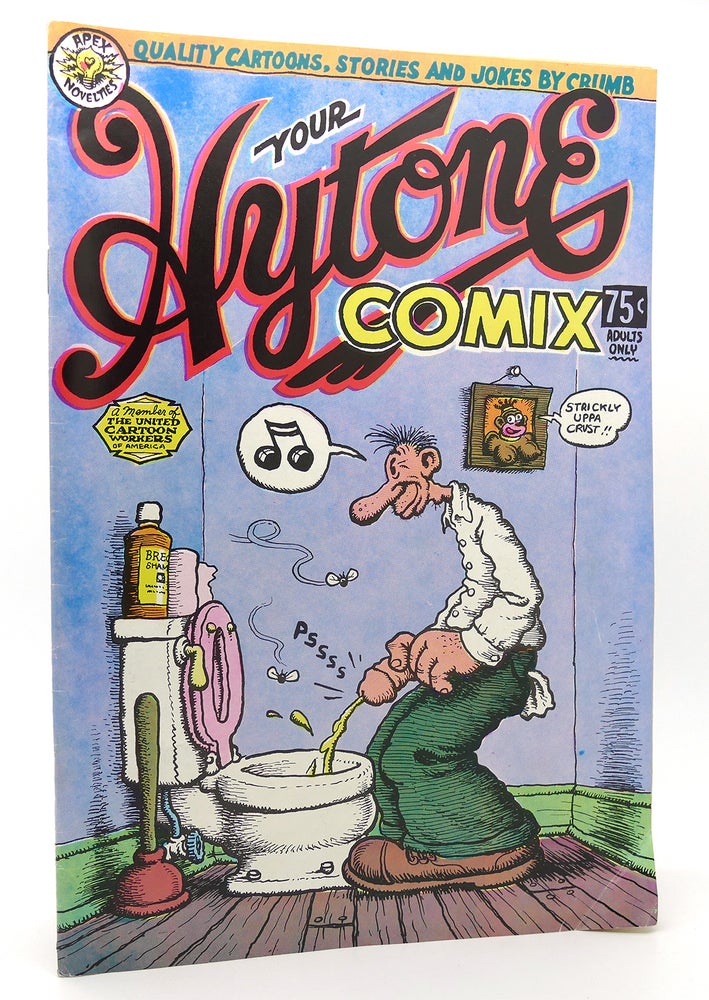 Item #119385 YOUR HYTONE COMIX. R. Crumb.