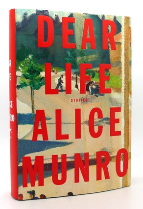 Item #119448 DEAR LIFE Stories. Alice Munro