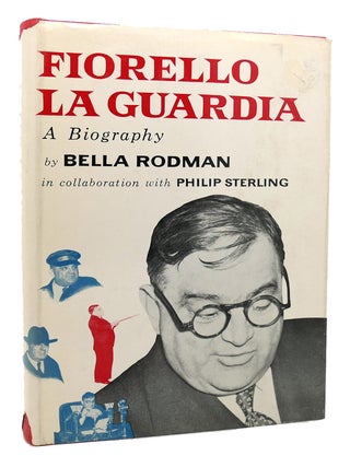 Item #119649 FIORELLO LA GUARDIA. Bella Rodman