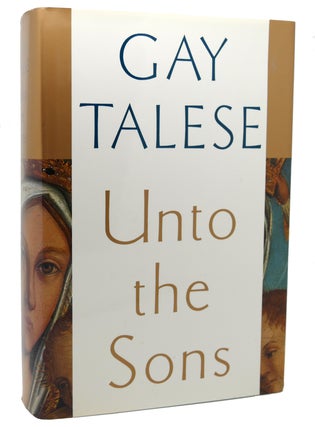 Item #119775 UNTO THE SONS. Gay Talese