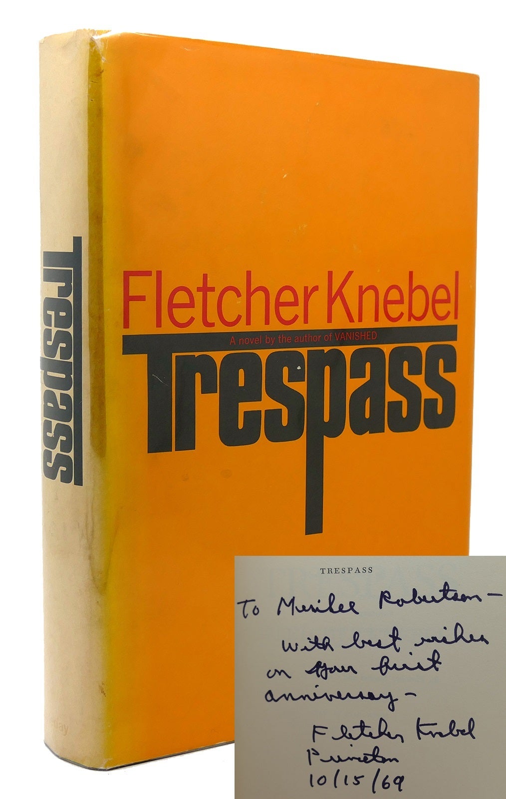 TRESPASS Signed 1st by the Night of Camp David Author Fletcher Knebel First Edition; First