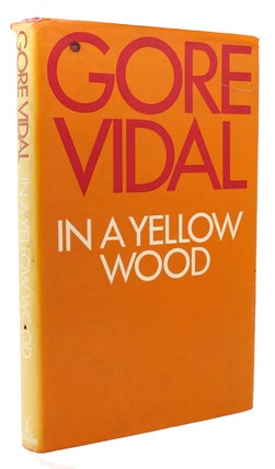 Item #119992 IN A YELLOW WOOD. Gore Vidal