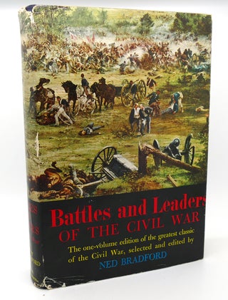 Item #120011 BATTLES AND LEADERS OF THE CIVIL WAR. Ned Bradford