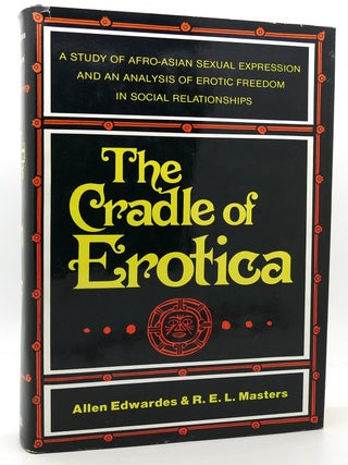 Item #120054 CRADLE OF EROTICA. Allen Edwardes