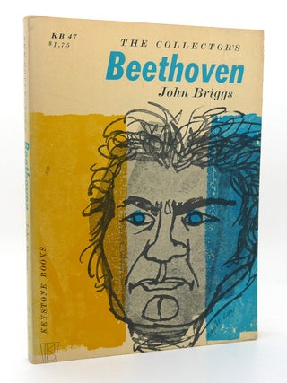 Item #120162 THE COLLECTOR'S BEETHOVEN. John Briggs