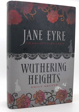Item #120188 JANE EYRE & WUTHERING HEIGHTS. Emily Bronte Charlotte Bront&euml