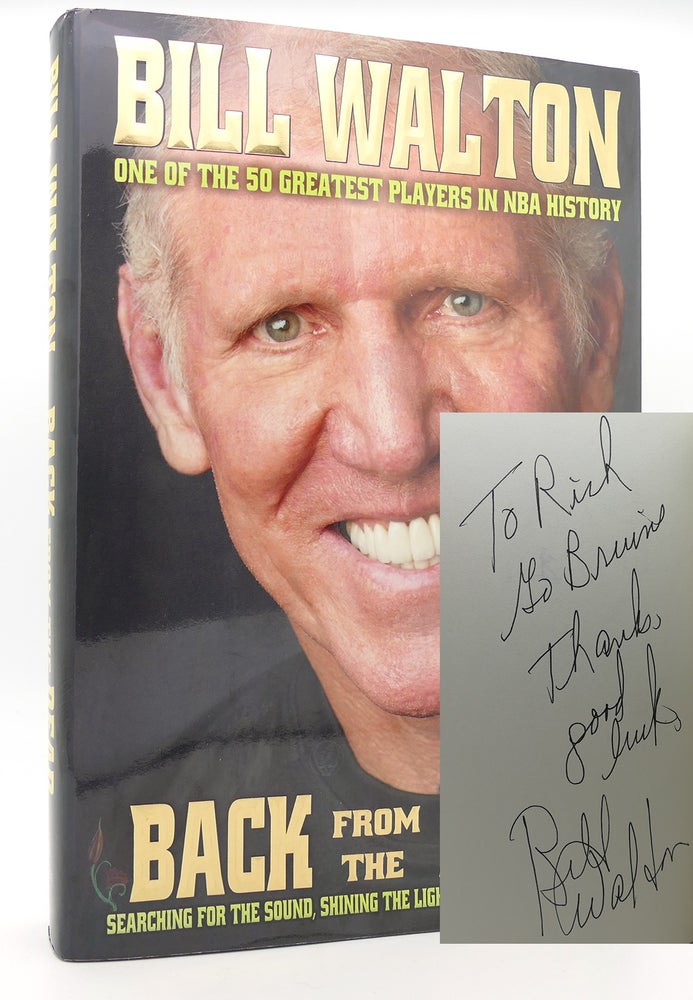 Item #120198 BACK FROM THE DEAD Signed 1st. Bill Walton.
